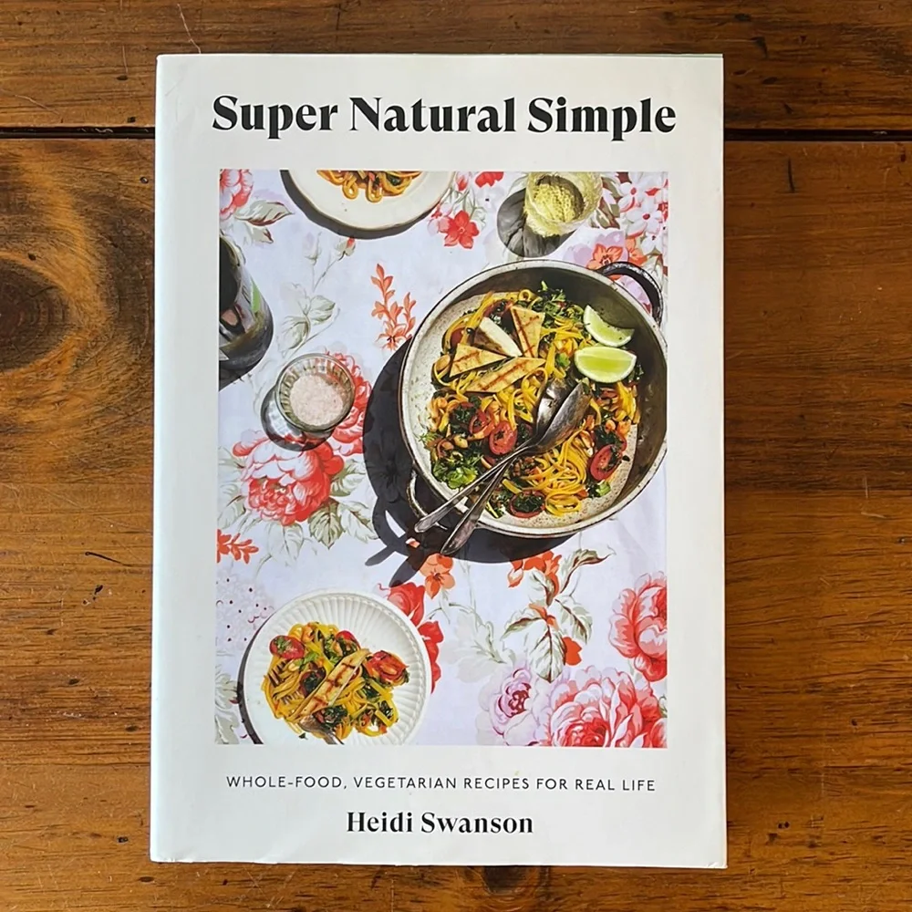 Super Natural Simple by Heidi Swanson - Paperback